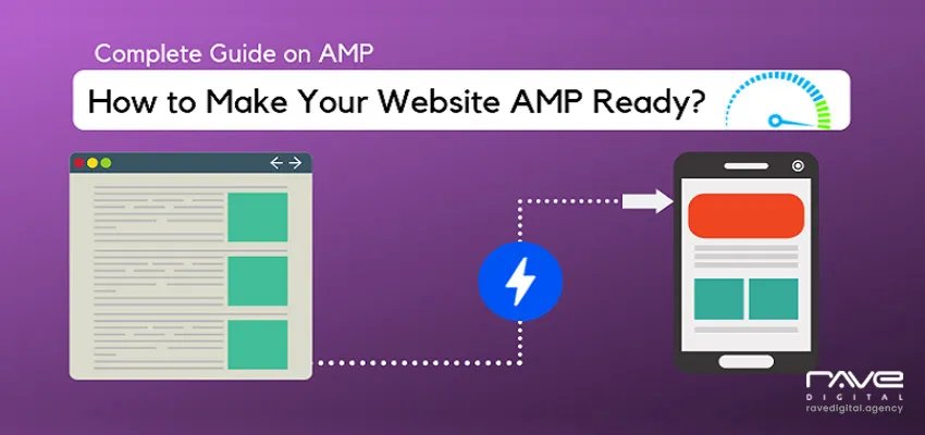 What is AMP and How to Make Your Website AMP Ready?