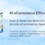 AI eCommerce efficiency reducing manual work across Magento operations